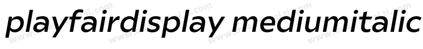 playfairdisplay mediumitalic字体转换